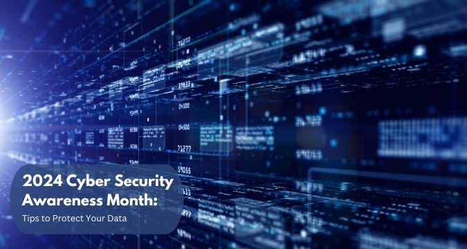 2024 Cyber Security Awareness Month